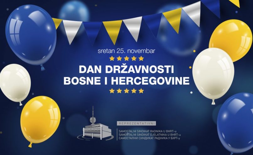 Sretan Dan državnosti Bosne i Hercegovine!